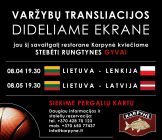 Draugiškų vyrų krepšinio varžybų Lietuva - Latvija transliacija restorane Karpynė 19.30 val.