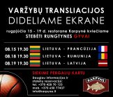 Draugiškų vyrų krepšinio varžybų Lietuva – Latvija transliacija restorane Karpynė 19.30 val.